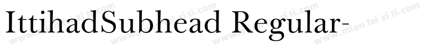 IttihadSubhead Regular字体转换